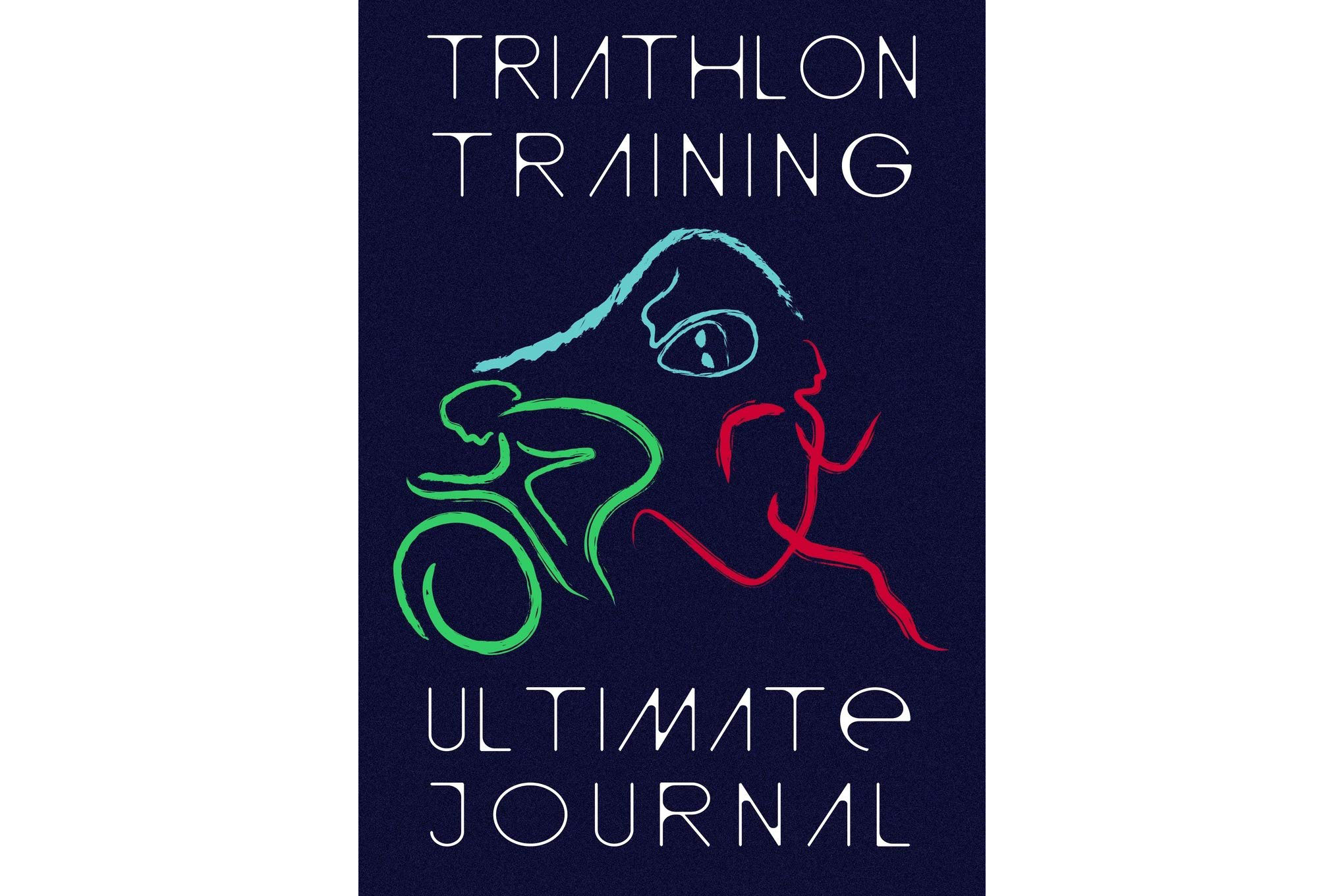 Triathlon Training Ultimate Journal